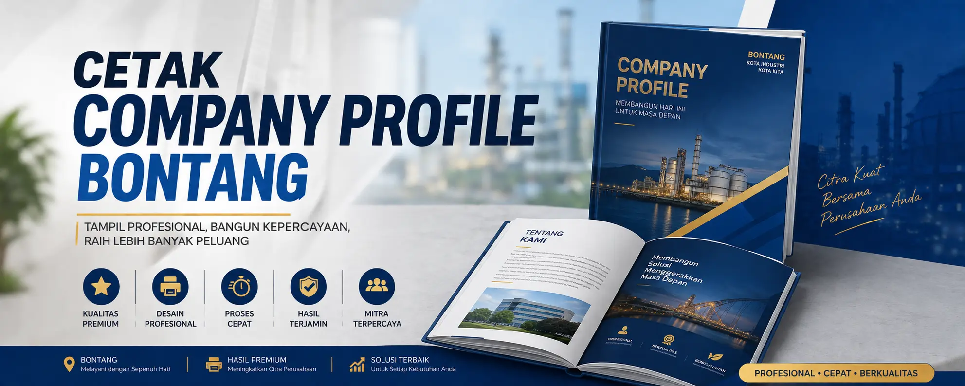 Cetak Company Profile Bontang: Solusi Branding Profesional untuk Meningkatkan Kredibilitas Perusahaan