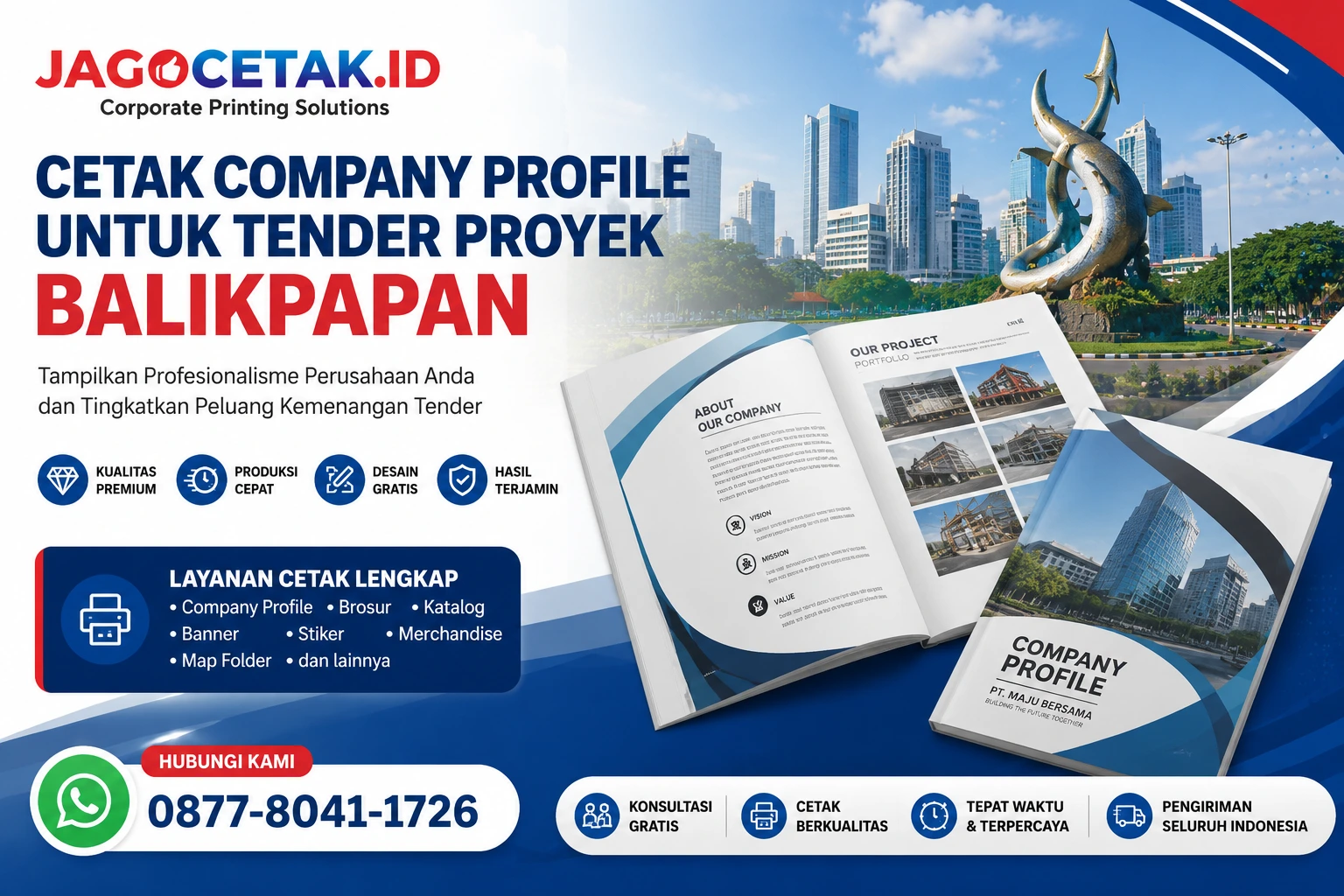 Cetak Company Profile untuk Tender Proyek Balikpapan: Tingkatkan Kredibilitas Perusahaan dengan Dokumen Profesional