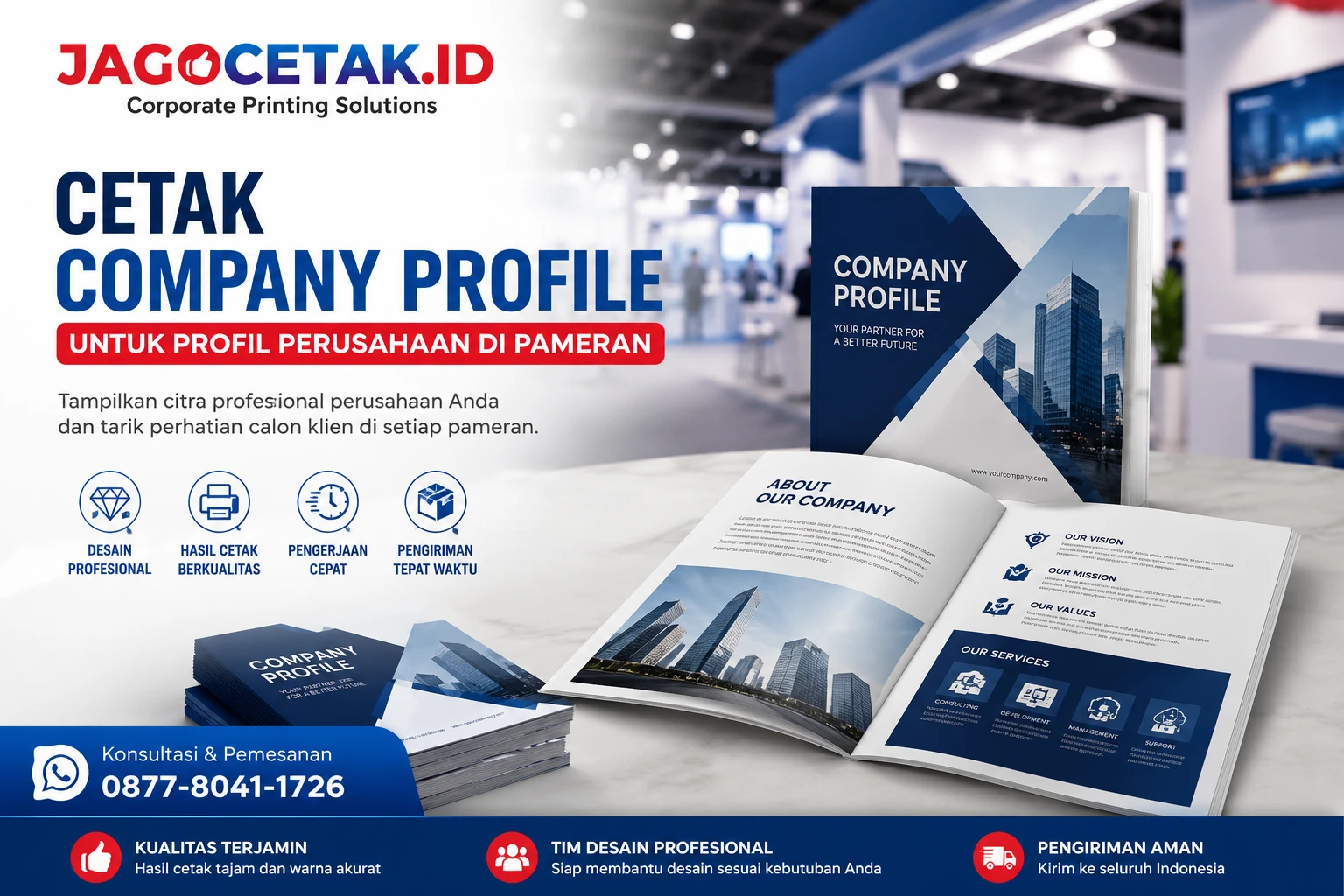 Cetak Company Profile untuk Profil Perusahaan di Pameran: Materi Branding yang Profesional