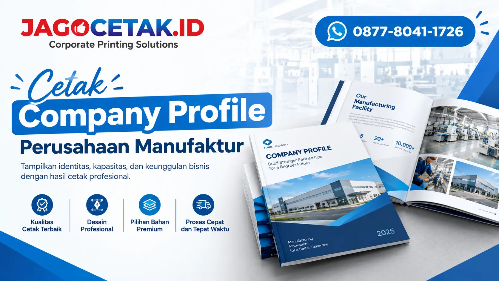 Cetak Company Profile Perusahaan Manufaktur untuk Meningkatkan Kredibilitas Bisnis