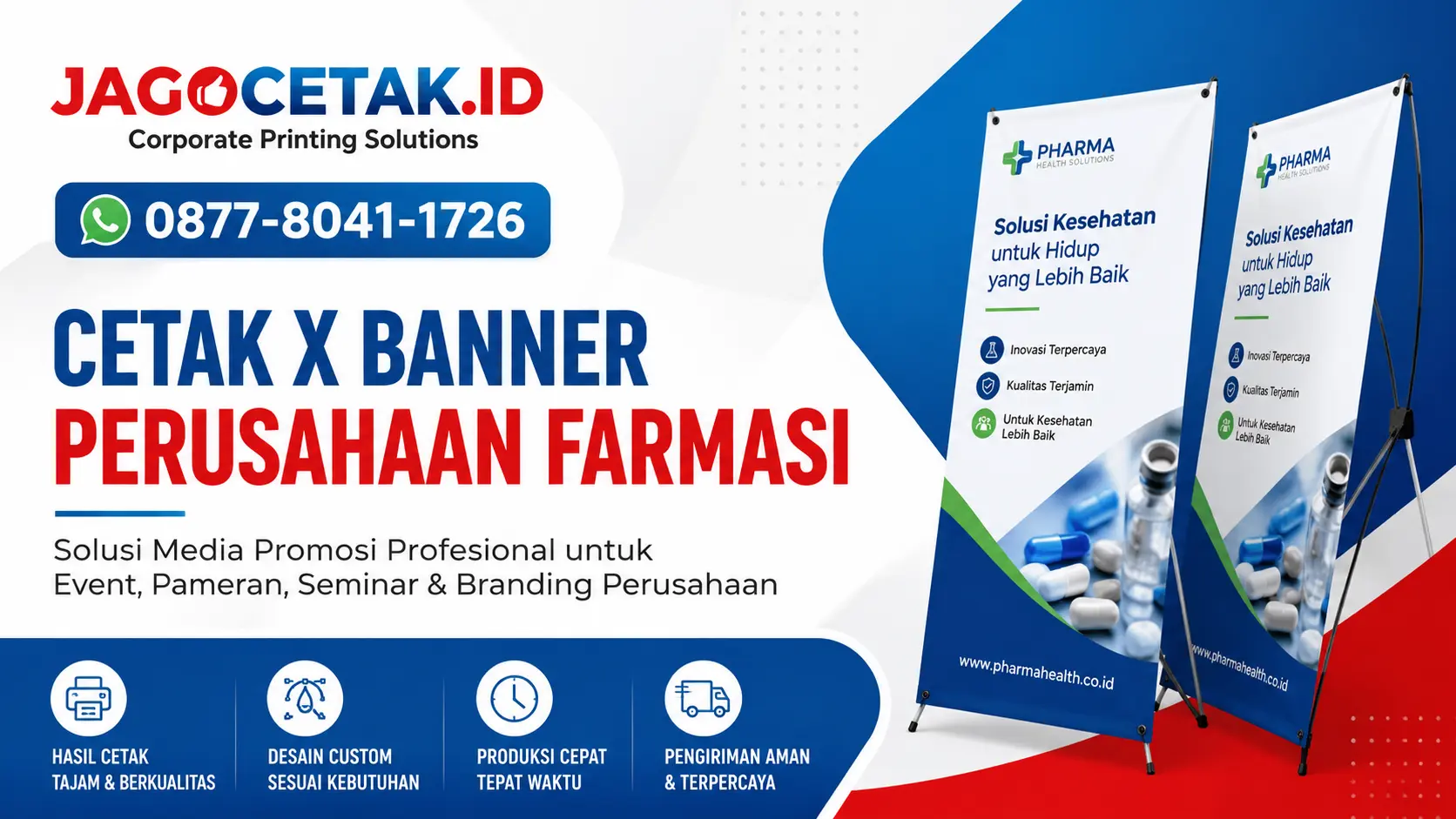 Cetak X Banner Perusahaan Farmasi untuk Promosi yang Profesional